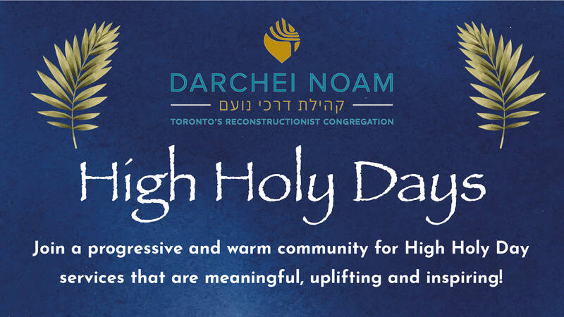 Darchei Noam High Holidays