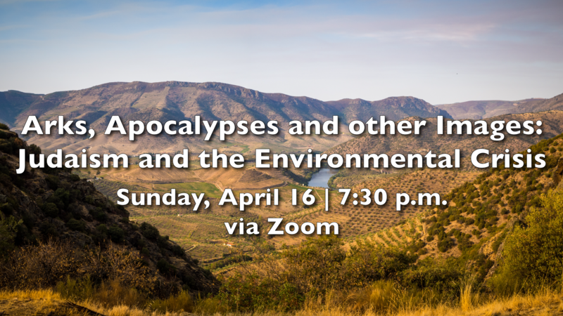 Banner Image for Arks, Apocalypses, and other Images: Judaism and the Environmental Crisis
