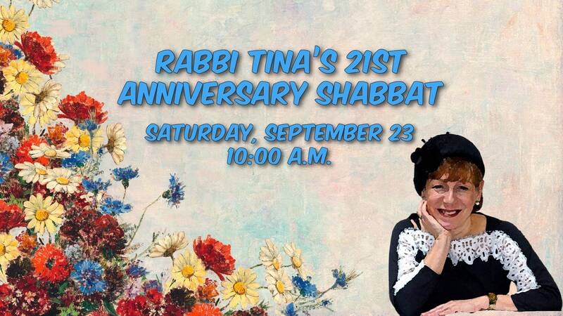 Banner Image for Rabbi Tina's 21st Anniversary Shabbat