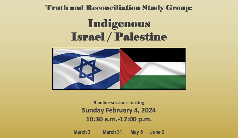 Banner Image for Truth and Reconciliation Study Group: Indigenous Israel / Palestine
